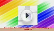 Executive Function in Education From Theory to Practice PDF