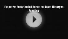 [PDF Download] Executive Function in Education: From