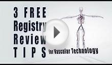 Vascular Technology Review 3 Free Tips